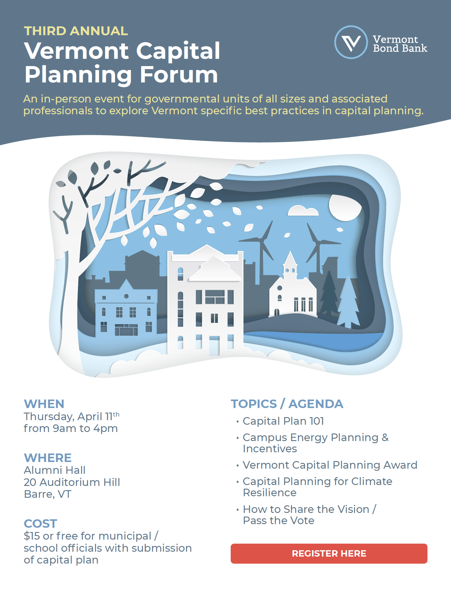 Vermont Bond Bank's Third Annual Capital Planning Forum @ Alumni Hall | Barre | Vermont | United States